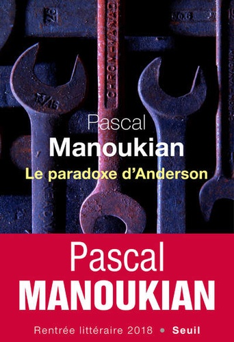 paradoxe d'Anderson (Le) / Pascal Manoukian | Manoukian, Pascal (19..-) - écrivain français. Auteur