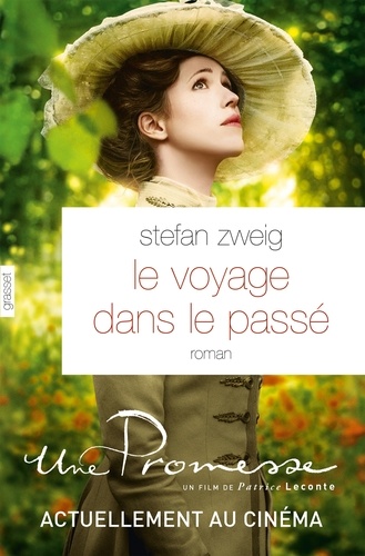 voyage dans le passé (Le) / Stefan Zweig | Zweig, Stefan (1881-1942) - écrivain autrichien. Auteur