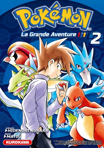 Pokémon la grande aventure. 2 / Hidenori Kusaka, scénariste | Kusaka, Hidenori - scénariste japonais. Scénariste