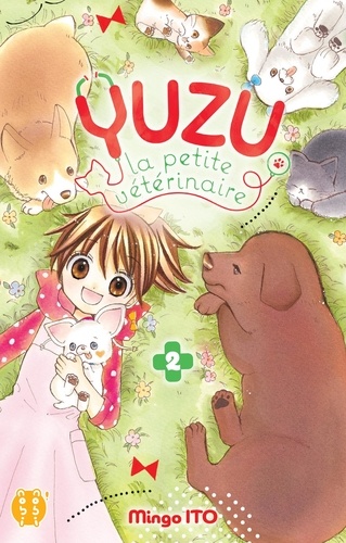 Yuzu la petite vétérinaire. 2 / Mingo Ito, dessinatrice et scénariste | Ito, Mingo - mangaka japonaise. Illustrateur. Scénariste