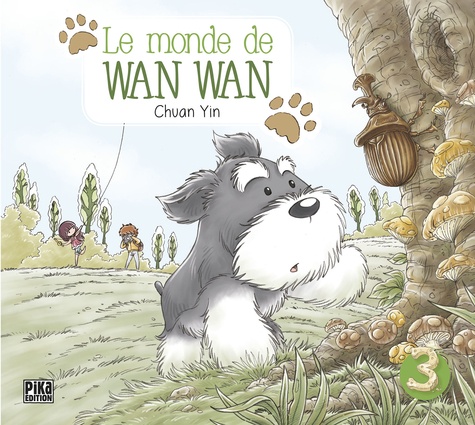 Le monde de Wan Wan. 03 / Chuan Yin | Yin, Chuan - mangaka chinois. Auteur. Illustrateur