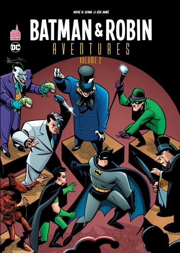 Batman & Robin aventures. 02 / Paul Dini, Ty Templeton, scénaristes | Dini, Paul (1957-) - scénariste américain. Auteur