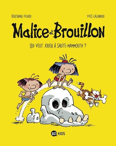 Qui veut jouer à saute-mammouth ? / Bertrand Fichou, scénariste | Fichou, Bertrand (1962-) - écrivain et scénariste français. Scénariste